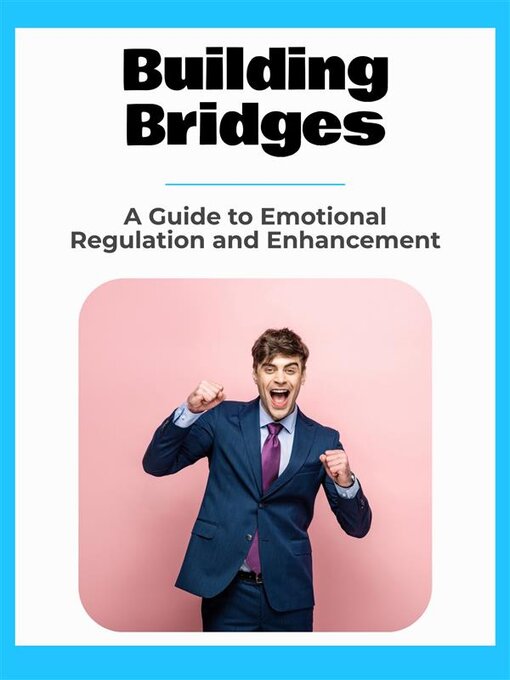 Title details for Building Bridges by Willow R. - Available